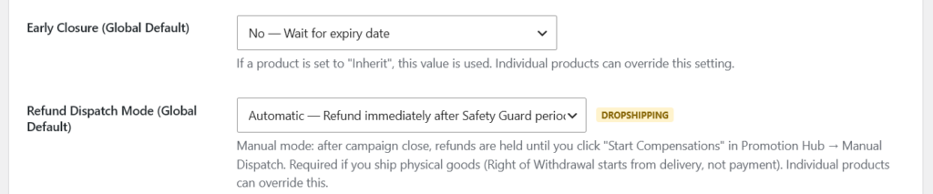 2.7 / 2.8 - Early Closure and Refund Dispatch Mode global defaults